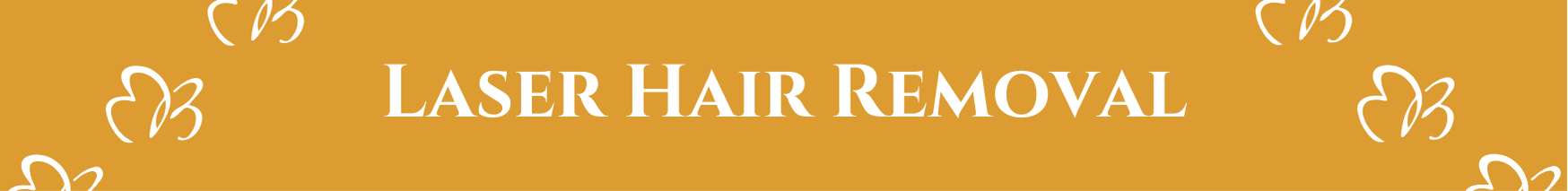 Laser Hair Removal Laser Hair Removal